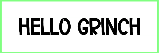Hello Grinch Font free Download