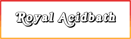 Royal Acidbath Font free download