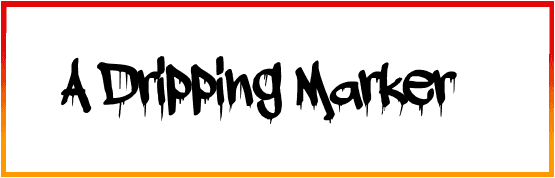 A Dripping Marker Font free Download