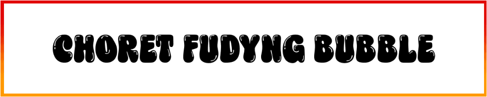 Choret Fudyng Bubble Font free download