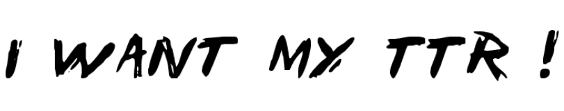 I Want My TTR Font free download