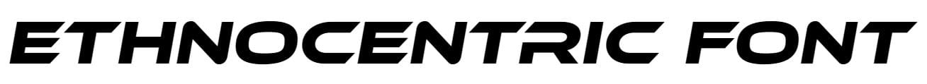 Ethnocentric Font free Download