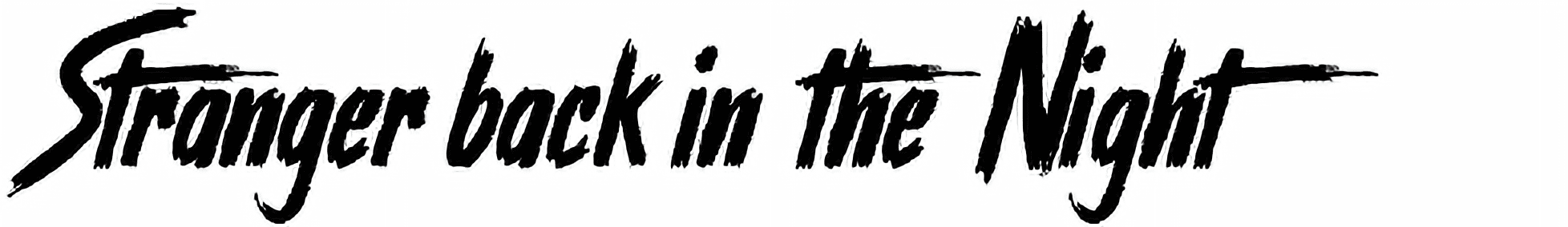 Stranger Back in the Night Font Download, Free Font