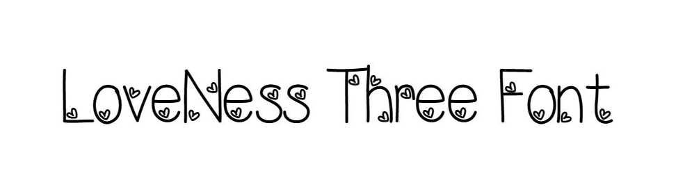 LoveNess Three Font download , love font, Valentine day font