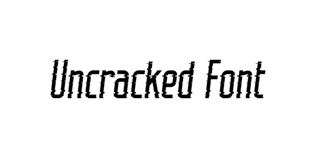 Uncracked Font free download