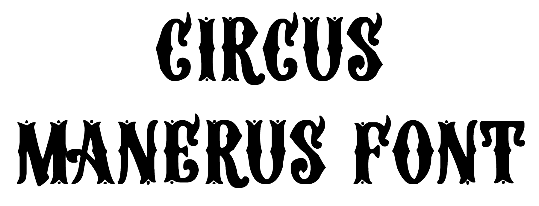 Circus Manerus Font Download