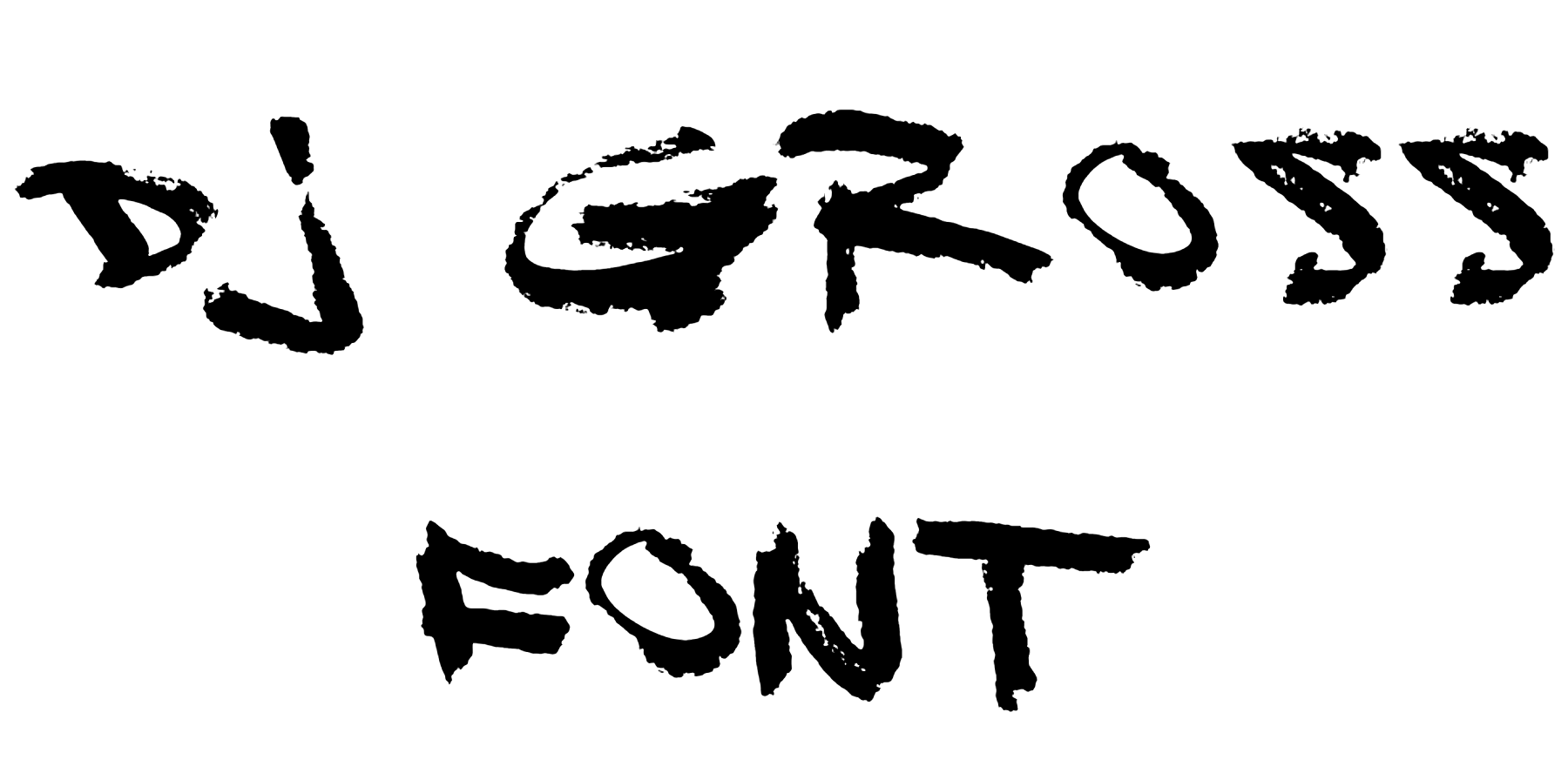 DJ Gross Font Download