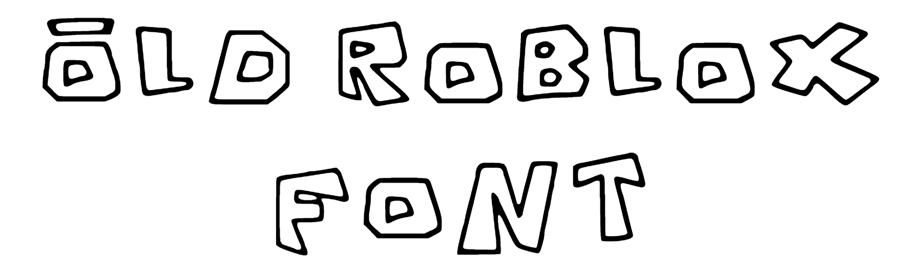 Old Roblox Font Download