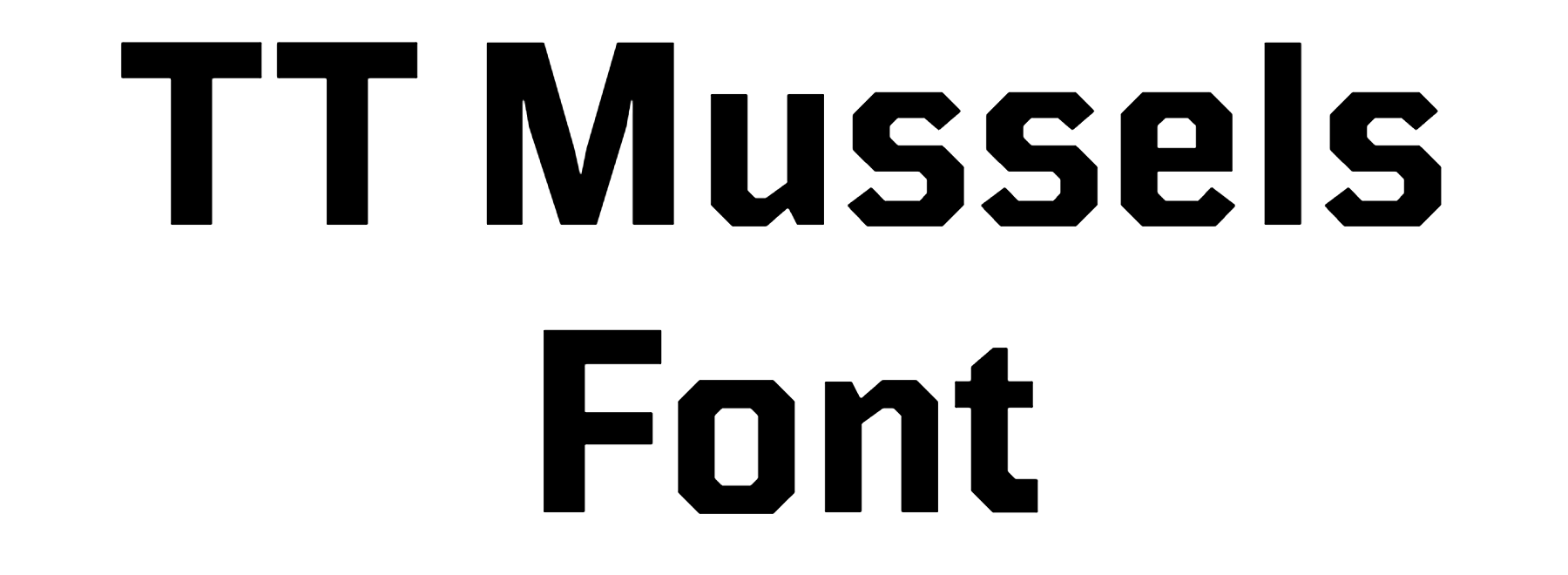 TT Mussels Font Download
