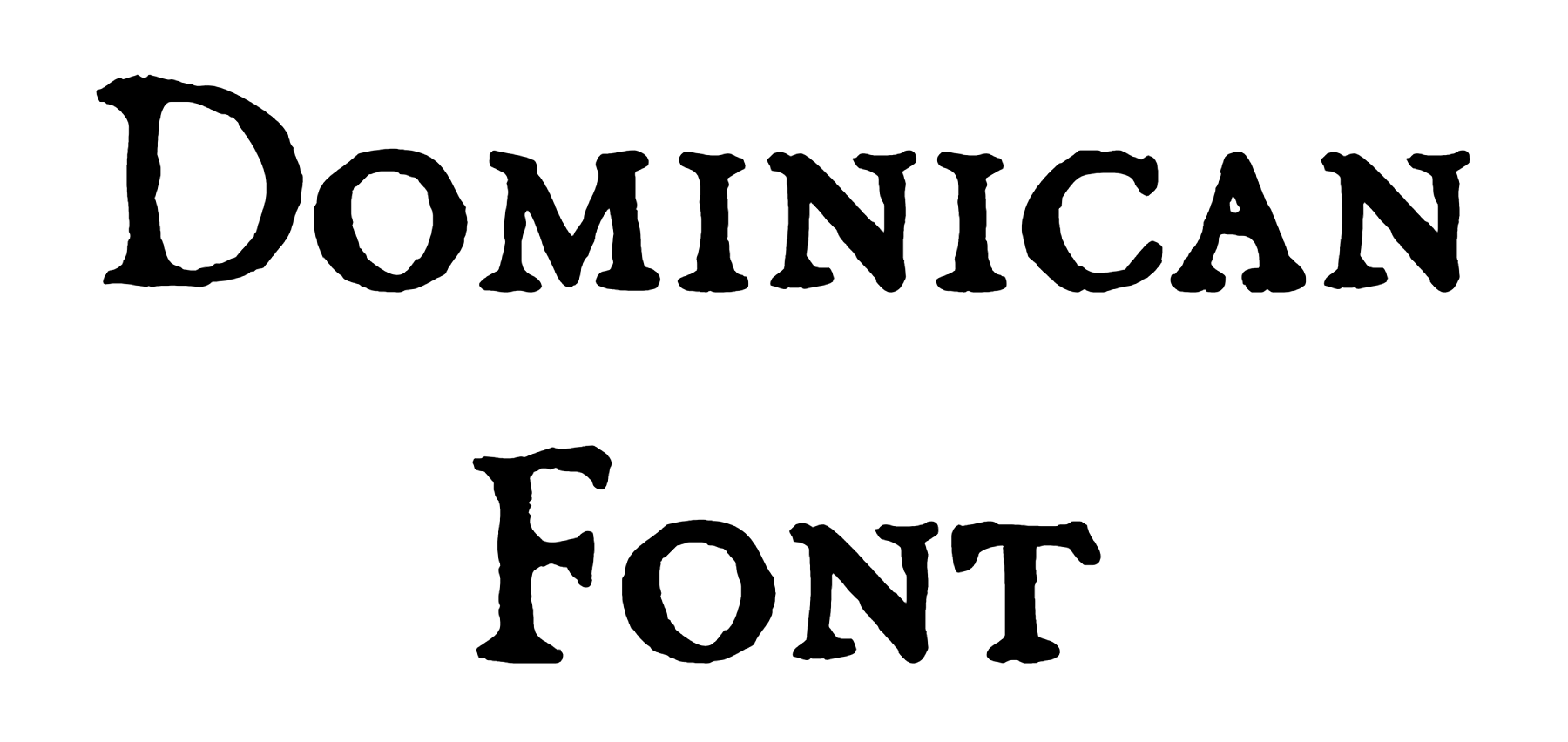 Dominican Font Download