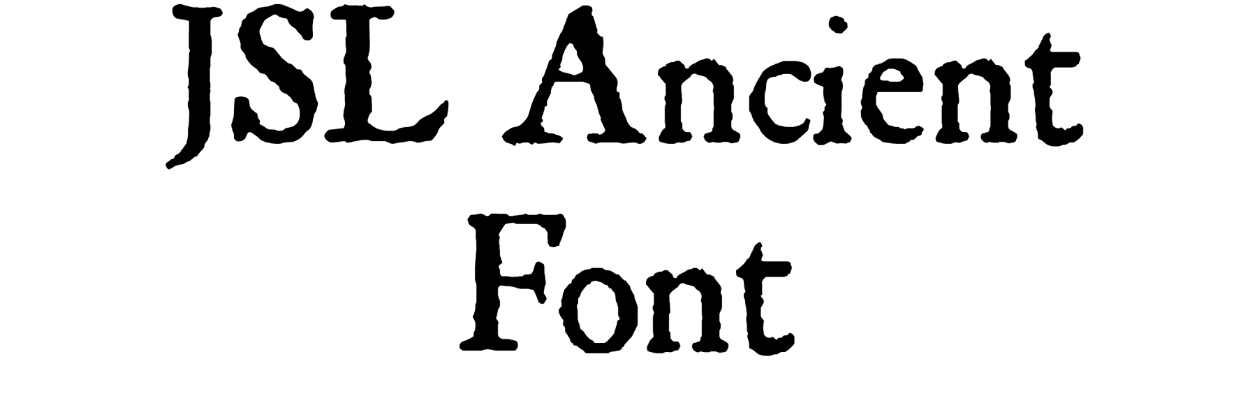 JSL Ancient Font Download