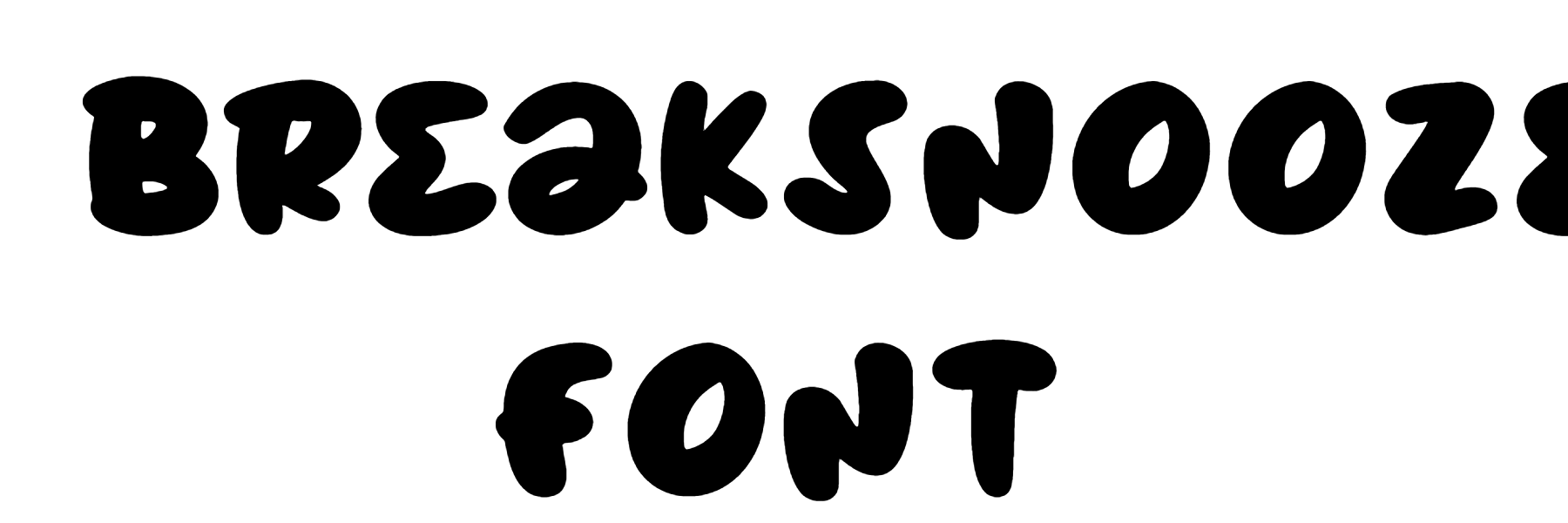 Break Snooze Font Download
