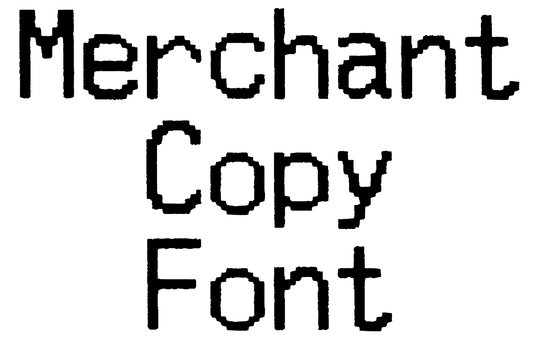 Merchant Copy Font Download