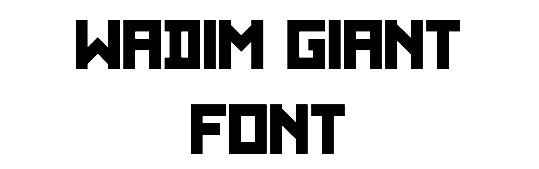 Wadim Giant Font Download