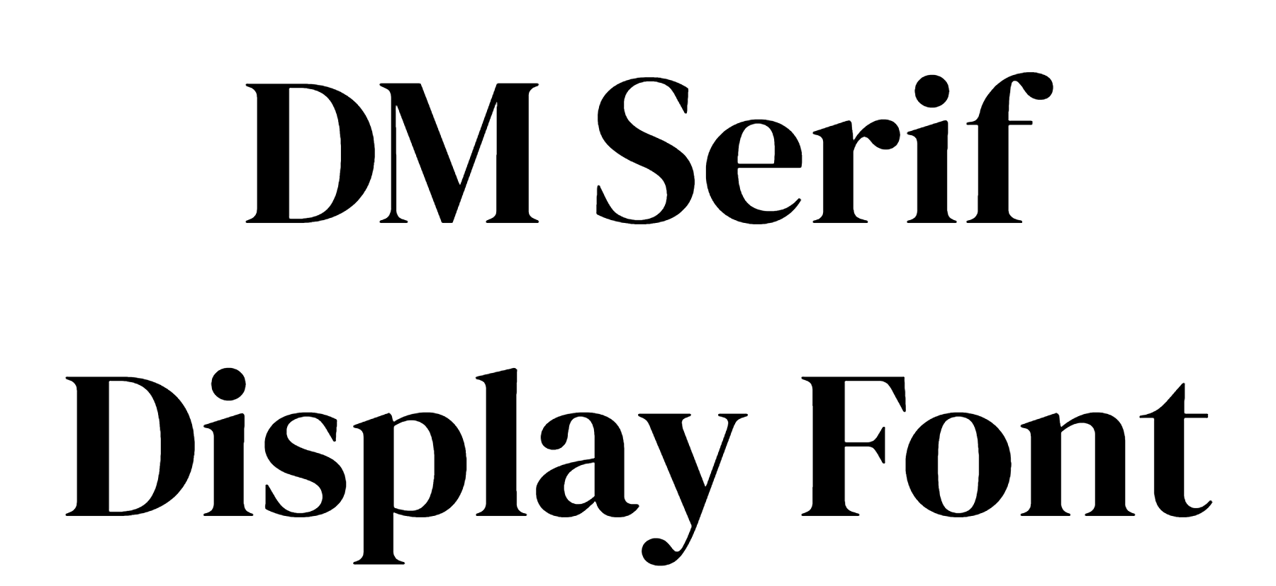 Dm Display Font Family Example DM Serif Display Font | DafontStyle