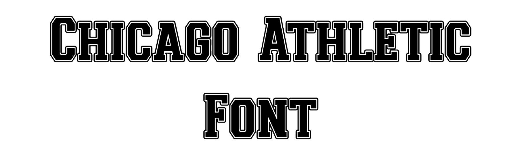 Chicago Athletic Font Download