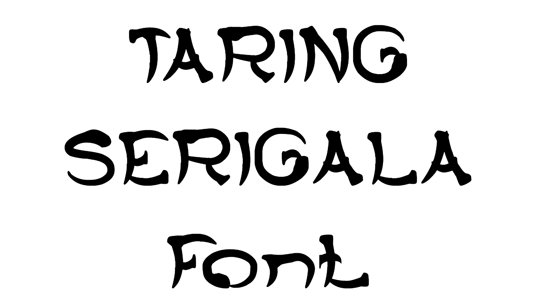 TARING SERIGALA Font Download
