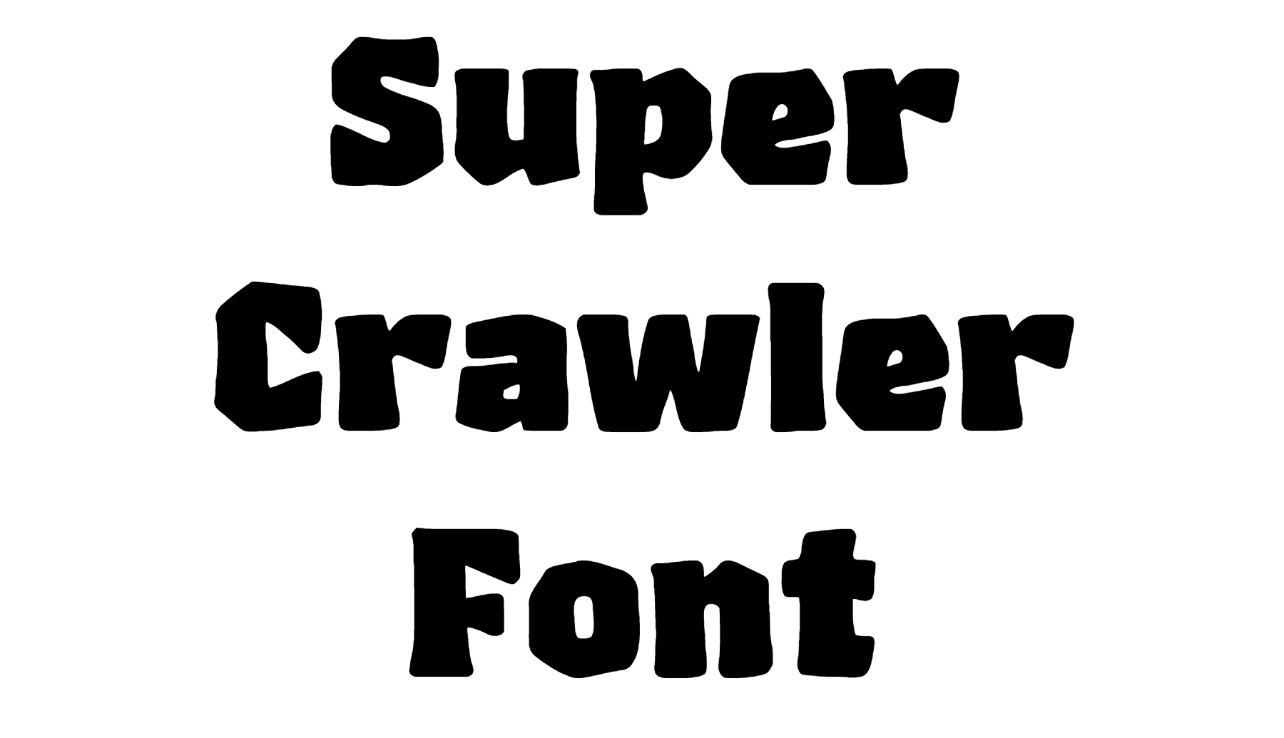 Super Crawler Font free download