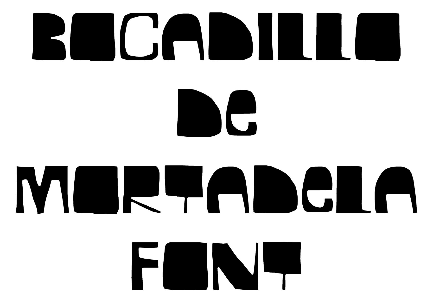 BOCADILLO DE MORTADELA Font Download