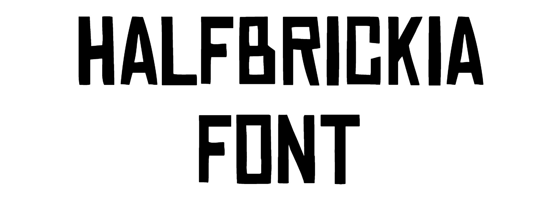 Halfbrickia font download