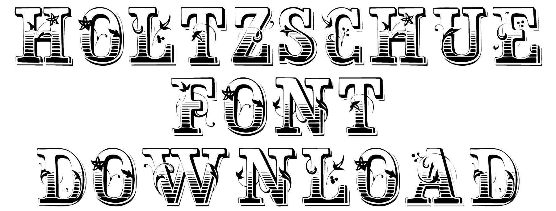 Holtzschue Font download