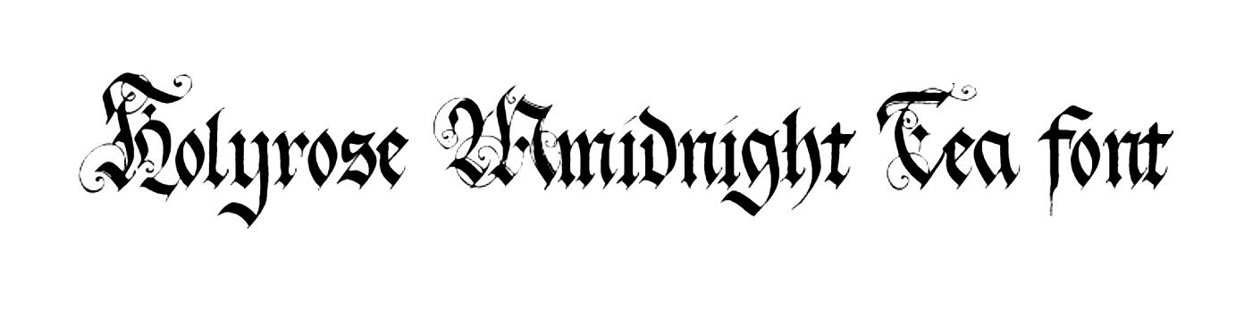 Holyrose Mmidnight Tea font download