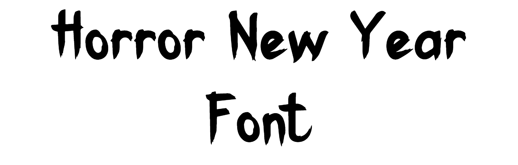 Horror New Year Font Download