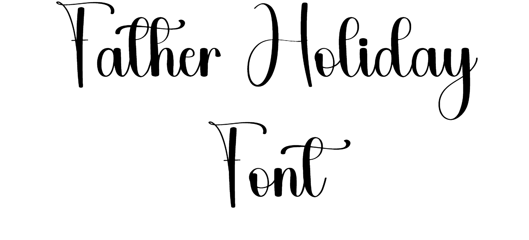 Father Holiday Font Download