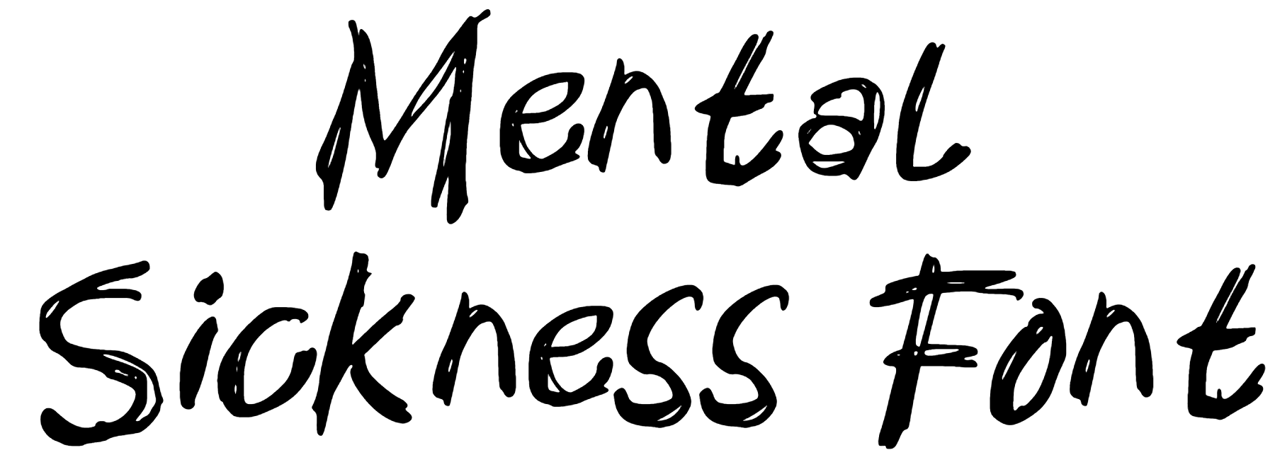 Mental Sickness Font Download