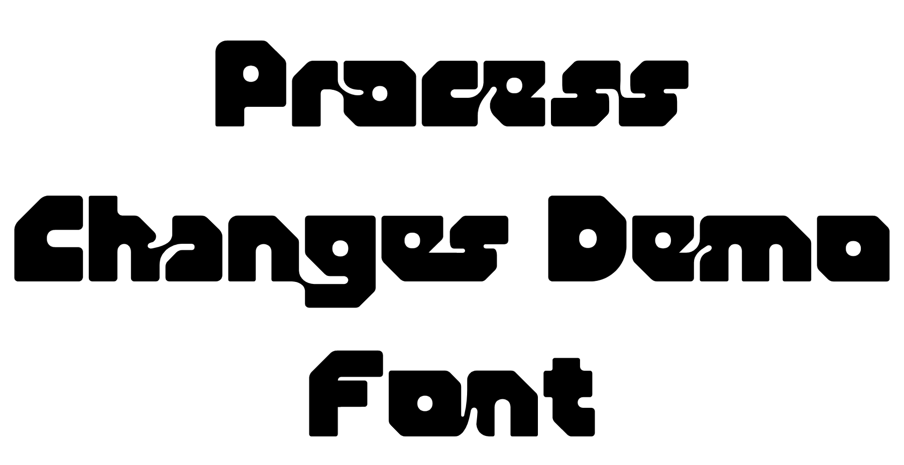 Process Changes Demo Font Download