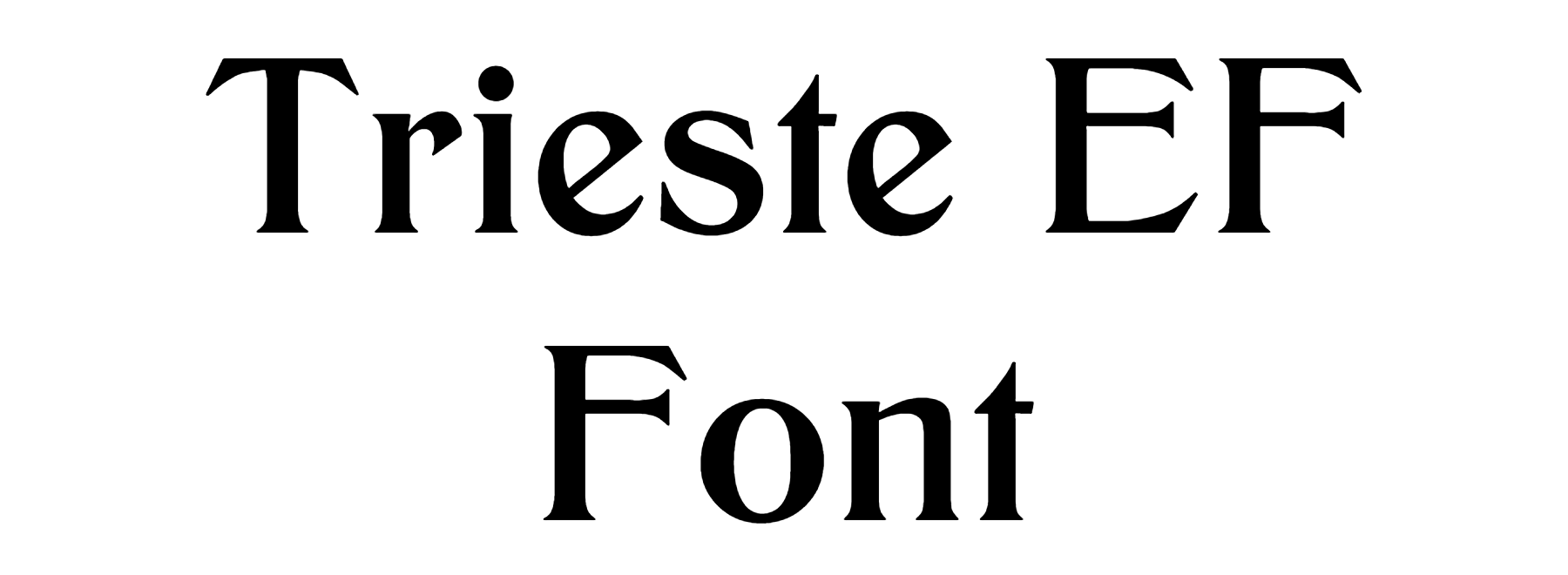 Trieste EF Font download
