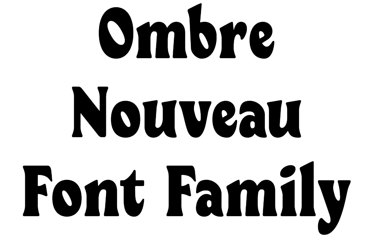 Ombre Nouveau Font Family