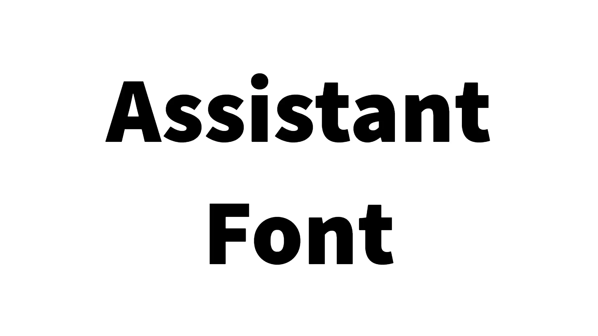 Assistant Font