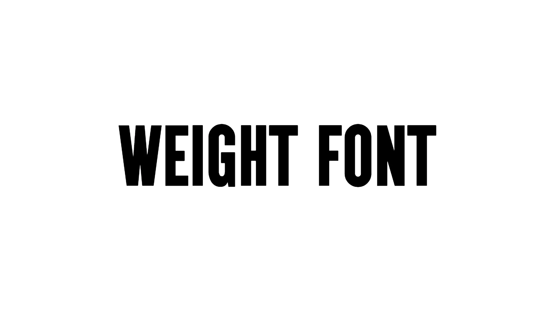 Weight Font